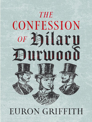 cover image of The Confession of Hilary Durwood